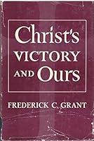 Christ's Victory and Ours a Book for Good Friday a B0007FVWBY Book Cover