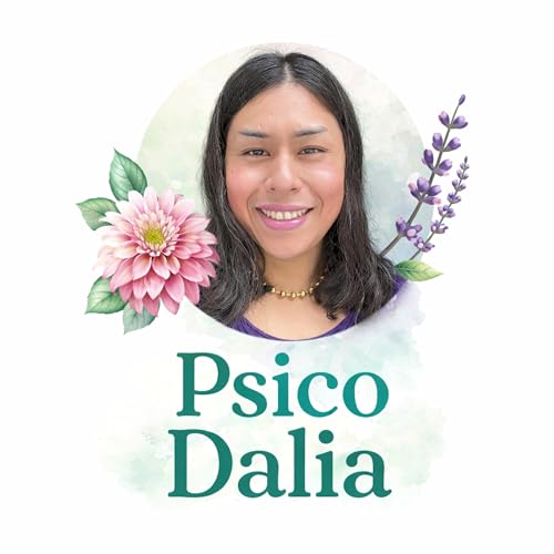 Couverture de Psico Dalia | Psicolog&iacute;a con Dalia Alexia