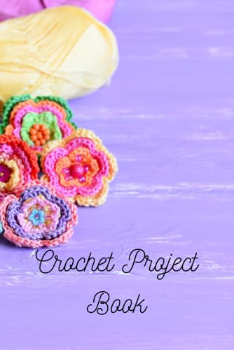Crochet Project Book: Plan, Design and Create a crochet project image 2