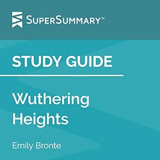 Study Guide: Wuthering Heights by Emily Bronte Audiolibro Por SuperSummary arte de portada