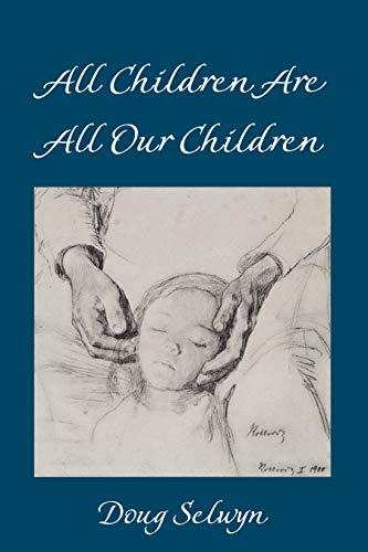 All Children Are All Our Children (Counterpoints Book 529)