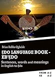 Edo Language Book - Eb'Edo: Benin Language Book - Eb'Edo (English Edition) - Brian Robbo Ogbeide 