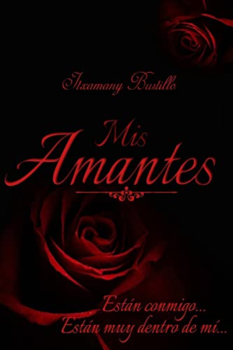 Mis Amantes (Spanish Edition)