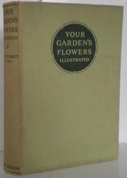 Your Garden'S Flowers Illustrated