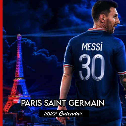 Paris Saint Germain calendar 2022: perfect calendar 2022