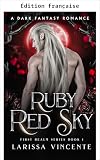 Ciel rouge rubis (Le premier royaume)