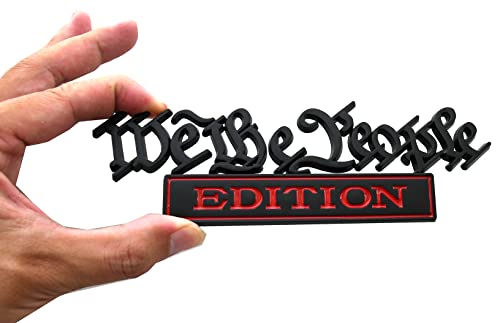 Image of 1pc Classic We The People Edition 3D Full car Emblems Decals Labels Personalized Decoration to Highlight Yourself for SUV, CRV, Motorcycle, Car, Truck Fender Tailgate (Black Red)