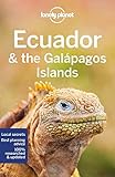 Lonely Planet Ecuador & the Galapagos Islands 12 (Travel Guide) - Isabel Albiston, Jade Bremner, Brian Kluepfel, MaSovaida Morgan, Wendy Yanagihara 