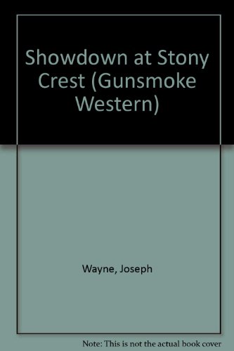Showdown at Stony Crest (As: Joseph Wayne)
