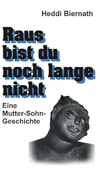 Hardcover Raus bist du noch lange nicht [German] Book