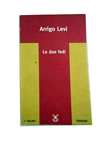  Le due fedi