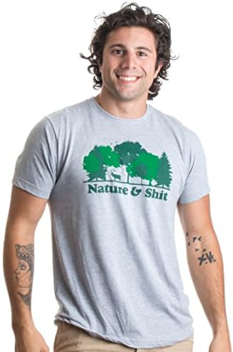 Nature & Shit | Funny Outdoors Humor, Ironic Hiking Adventure Unisex T-Shirt-(Adult,L) Sport Grey