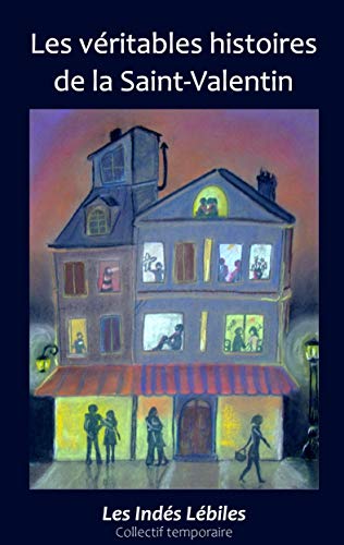 Les véritables histoires de la Saint-Valentin (Les Indés Lébiles t. 1) Livre eBook France