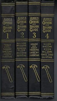 Hardcover Audels Carpenters and Builders Guide. Volumes 1-4 A Practical Illustrated Trade Assistant on Modern Construction Book