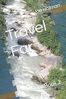Travel Far: The Four Book 2 1736685058 Book Cover