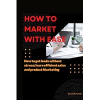 How to Market with Ease