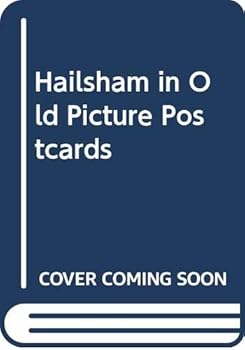 Hardcover Hailsham in Old Picture Postcards Book