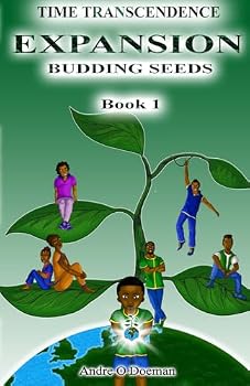 Time Transcendence: Expansion: Budding Seeds