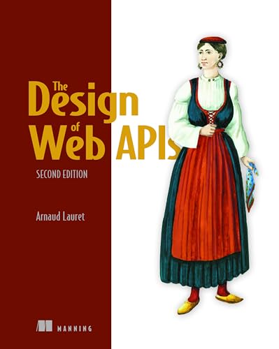 The Design of Web APIs, Second Edition