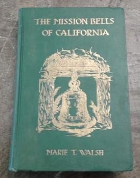 Hardcover The Mission Bells of California (1934) Book