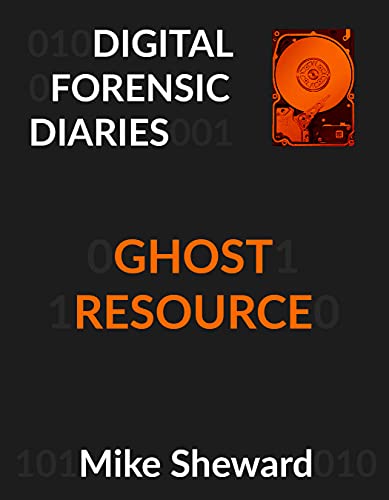 Image of Digital Forensic Diaries: Ghost Resource