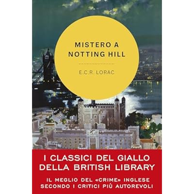 Mistero a Notting Hill: I classici del giallo della British Library