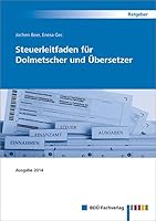 Steuerleitfaden für Dolmetscher und Übersetzer 3938430532 Book Cover
