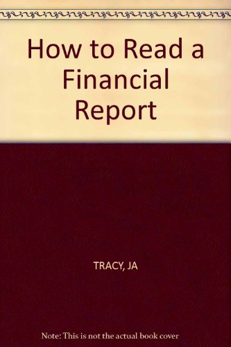 How to Read a Financial Report: Wringing Cash F... 0471057126 Book Cover