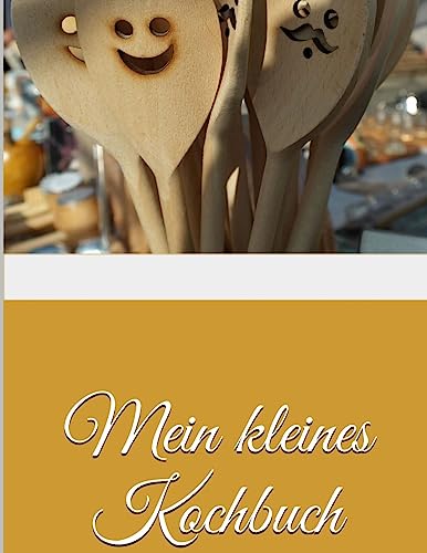 Mein kleines Kochbuch (German Edition)