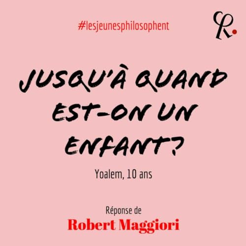 Page de couverture de Jusqu'à quand est-on un enfant ?