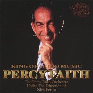 PERCY FAITH PERCY FAITH & HIS ORCHESTRA - King Of Mood Music - CD