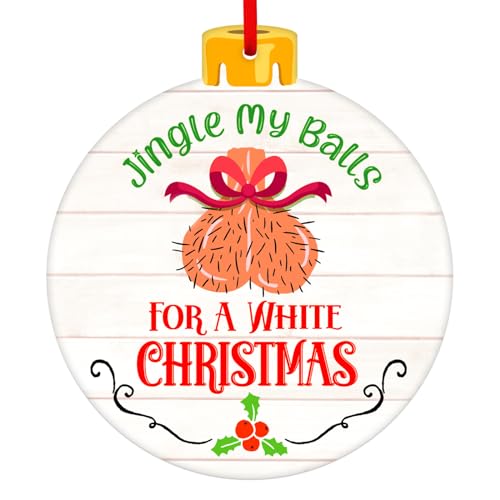 PETCEE Divertente ornamento natalizio per lei Jingle My Balls for a White Christmas Hanging Ornament Funny Adult Humor Christmas Tree Decorations Funny Keepsake Gifts for Boyfriend Girlfriend Women