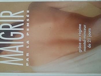 Hardcover MAIGRIR PAR LA PENSEE [French] Book
