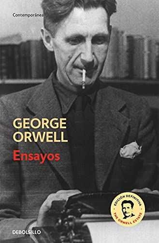 Ensayos (edición definitiva avalada por The Orwell Estate) (Contemporánea)