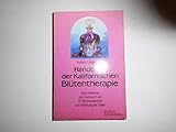  Handbuch der kalifornischen Blütentherapie : e. Anleitung zum Gebrauch von 72 Blütenessenzen zur Entfaltung d. Seele,Barbara Luetgebrune