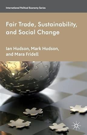 Fair Trade, Sustainability and Social Change 2013th Edition book cover