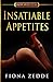 Insatiable Appetites (How Sweet It Is)