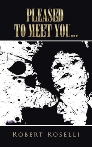 Pleased to Meet You...