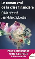 Le roman vrai de la crise financière 226202975X Book Cover