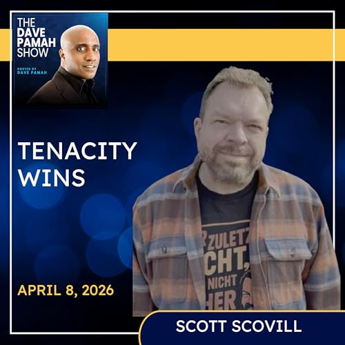 How to Turn Setbacks into Unstoppable Success | Scott Scovill on Resilience, Tenacity & Entrepreneurship