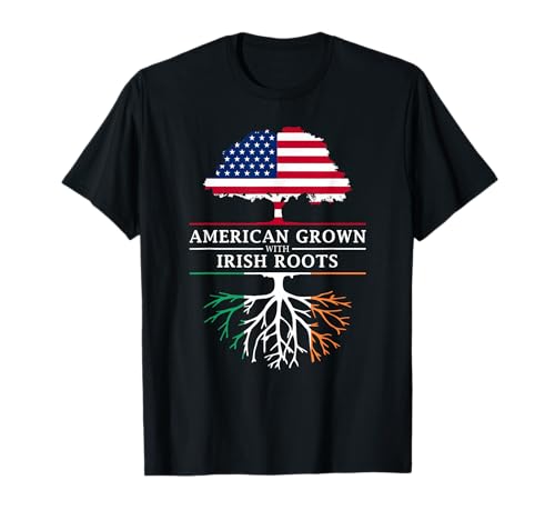 American Grown with Irish Roots - Ireland T-Shirt Small