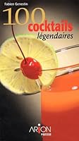 100 cocktails légendaires 2921493799 Book Cover