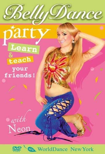 Belly Dance Party, with Neon - Belly dance for party dancing, Belly dance for social dancing, Beginner belly dance routines, Belly dance instruction