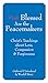 Blessed Are the Peacemakers: Christ’s Teachings About Love, Compassion and Forgiveness