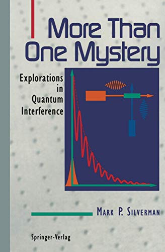 More Than One Mystery: Explorations in Quantum Interference view 2