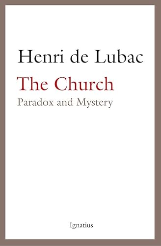 The Church: Paradox and Mystery (English Edition)