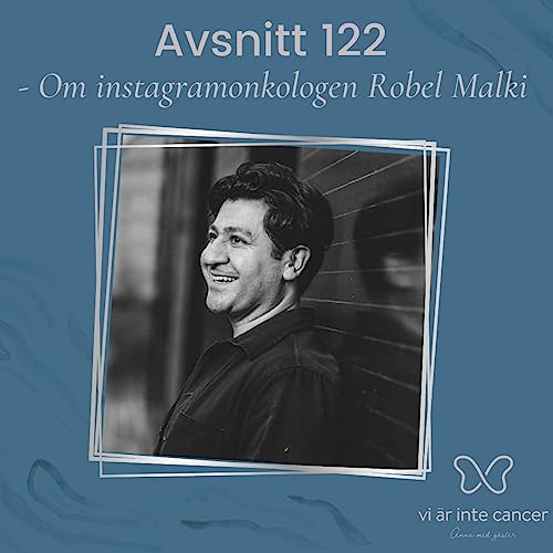 Om Instagramonkologen Robel Malki