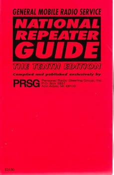 Paperback General Mobile Radio Service National Repeater Guide 10th edition Book
