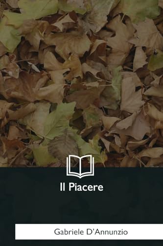 Il Piacere (Italian Edition)