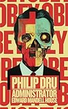 Philip Dru: Administrator: (Hermes Publica Edition)
